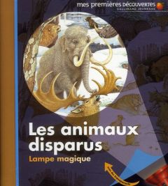 Les animaux disparus - Delafosse Claude - Sautai Raoul - Fuhr Ute