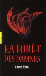 La Forêt des Damnés - Ryan Carrie