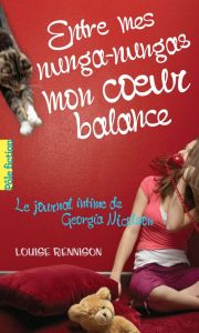 Le journal intime de Georgia Nicolson Tome 3 : Entre mes nunga-nungas mon coeur balance - Rennison Louise - Gibert Catherine