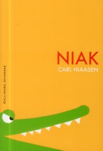 Niak - Hiaasen Carl - Sarda Yves