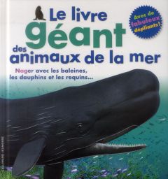 Le livre géant des animaux de la mer - Greenwood Marie - Minister Peter - Prigent Christi