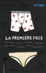 La première fois - Gray Keith - Devaux Laetitia - Casse-Castric Emman