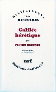 Galilée hérétique - Redondi Pietro