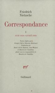 Correspondance. Tome 1, Juin 1850-avril 1869 - Nietzsche Friedrich - Colli Giorgio - Montinari Ma