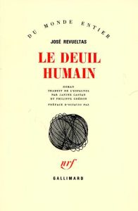 Le Deuil humain - Revueltas José