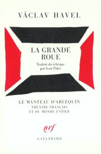 La Grande roue. Sur les motifs de John Gay (pièce en 14 tableaux) - Havel Vaclav - Palec Ivan