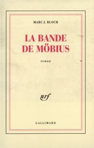 La bande de Mobius - Bloch Marc