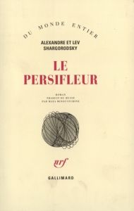 Le persifleur - Chargorodski Aleksandr - Chargorodski Lev