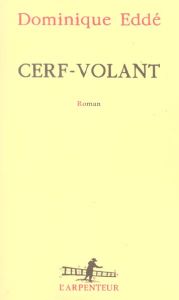 Cerf-volant - Eddé Dominique