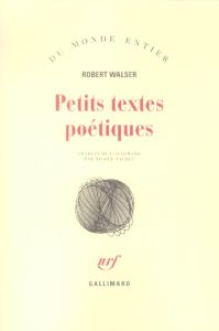 Petits textes poétiques - Walser Robert - Taubes Nicole