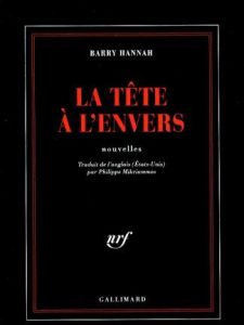 La tête à l'envers. Nouvelles - Hannah Barry - Mikriammos Philippe