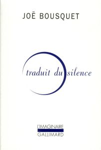 Traduit du silence - Bousquet Joë