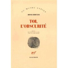 Toi, l'obscurité - Montero Mayra - Rosset Françoise