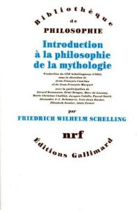 Introduction à la philosophie de la mythologie. Introduction Historico-critique, Philosophie ratione - Schelling Friedrich von