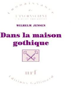 Dans la maison gothique - Jensen Wilhelm