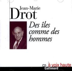 Des îles comme des hommes - Drot Jean-Marie