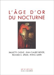 L'âge d'or du nocturne - Spear Richard E. - Boyer Jean-Claude - Choné Paule