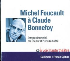 Michel Foucaud à Claude Bonnefoy. 1 CD audio - Ruf Eric - Lamandé Pierre