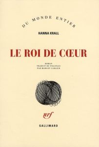 LE ROI DE COEUR - Krall Hanna - Carlier Margot