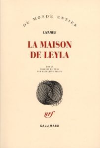 La maison de Leyla - LIVANELI ZULFU