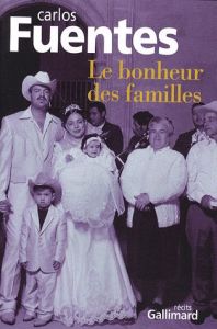 Le bonheur des familles - Fuentes Carlos - Zins Céline - Schulman Aline