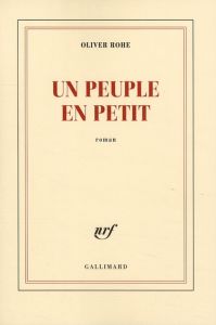 Un peuple en petit - Rohé Oliver