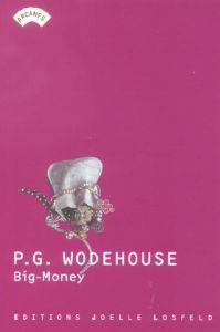 Big-Money - Wodehouse Pelham Grenville - Avenel Marguerite d'