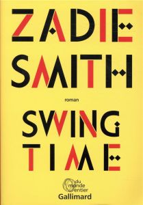 Swing Time - Smith Zadie - Aronson Philippe - Aronson Emmanuell