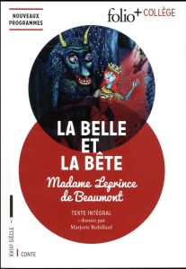 La Belle et la Bête - Leprince de Beaumont Jeanne-Marie - Robillard Marj