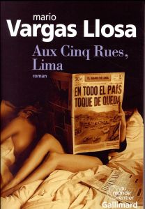 Aux Cinq Rues, Lima - Vargas Llosa Mario - Bensoussan Albert - Lefort Da