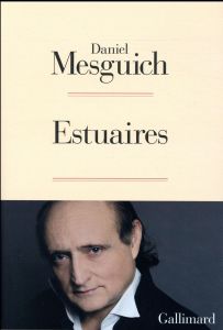 Estuaires - Mesguich Daniel