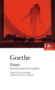 Faust II - Goethe Johann Wolfgang von - Paquelin Suzanne - Ba