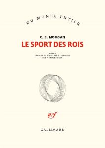 Le sport des rois - Morgan C. E. - Bach Mathilde