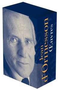 Oeuvres. Tome 2 avec coffret pour l'intégrale - Ormesson Jean d'