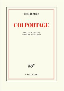 Colportage. Edition revue et augmentée - Macé Gérard