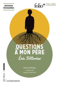 Questions à mon père - Fottorino Eric - Maestrali Antonia