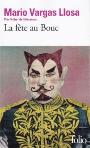 La fête au Bouc - Vargas Llosa Mario - Bensoussan Albert