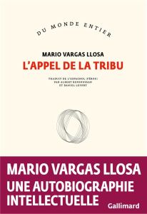 L'appel de la tribu - Vargas Llosa Mario - Bensoussan Albert - Lefort Da