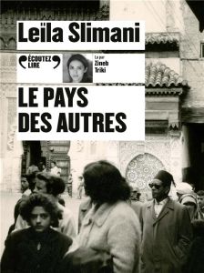 Le pays des autres Tome 1 . Avec 1 CD audio MP3 - Slimani Leïla - Triki Zineb