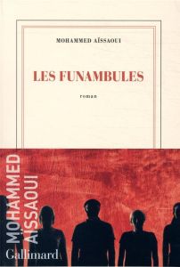 Les funambules - Aïssaoui Mohammed