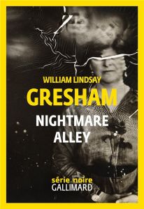 Nightmare Alley - Gresham William Lindsay