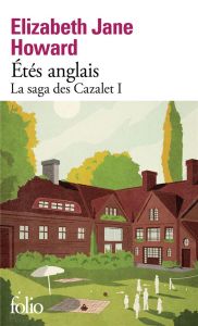 La saga des Cazalet/01/Etés anglais - Howard Elizabeth Jane