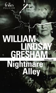 Nightmare Alley - Gresham William Lindsay - Nast Denise - Aubert Mar