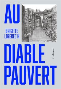 Au diable Pauvert - Lozerec'h Brigitte