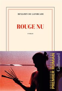 Rouge nu - Laforcade Benjamin de