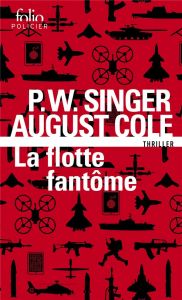 La flotte fantôme - Cole August - Singer P. W. - Fauquemberg David