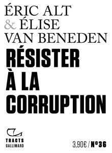 Résister à la corruption - Van Beneden Elise - Alt Eric