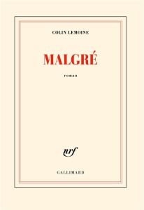 Malgré - Lemoine Colin