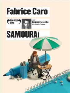 Samouraï. 1 CD audio MP3 - Caro Fabrice - Lavernhe Benjamin