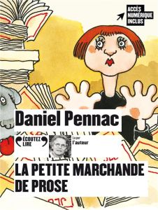 La petite marchande de prose. 1 CD audio MP3 - Pennac Daniel